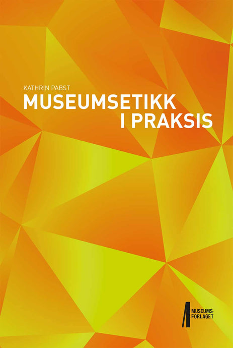 Museumsetikk i praksis