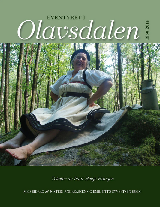 Eventyret i Olavsdalen (1860 til 2014)