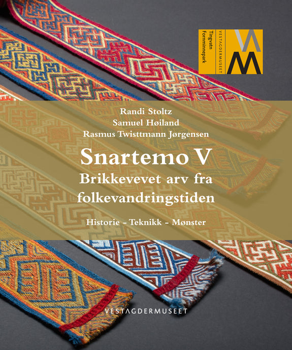 Snartemo V – Brikkevevet arv fra folkevandringstiden