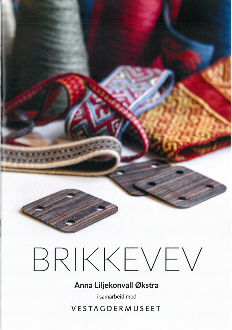 Brikkevev - Anna Liljekonvall Ökstra