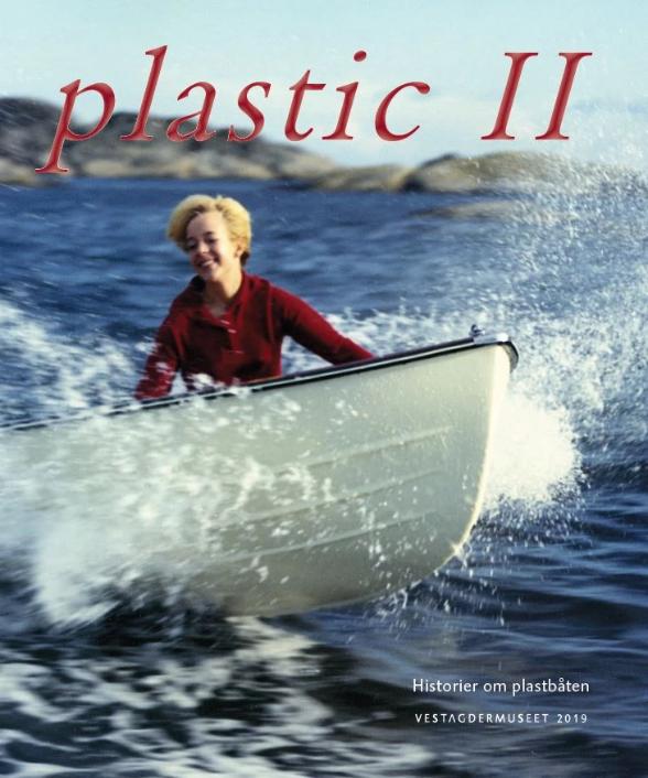 Plastic II - Historier om plastbåten