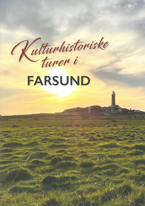 Kulturhistoriske turer i Farsund