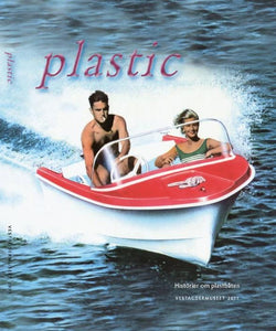 Plastic – historier om plastbåten (2011)