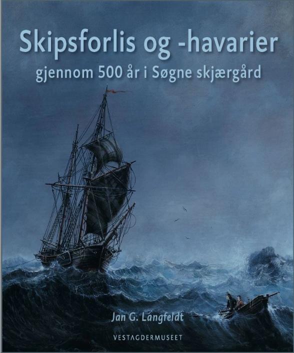 Skipsforlis og havarier gjennom 500 år i Søgne skjærgård